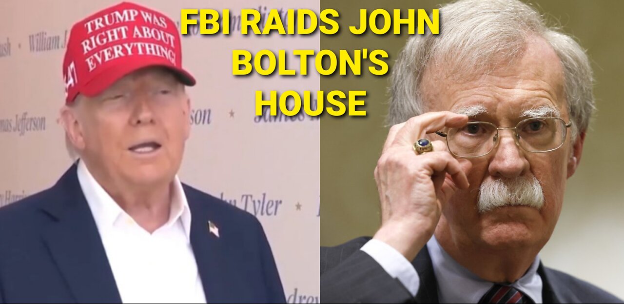 FBI Raids John Bolton’s Home, Trump’s Explosive Move Ignites Chaos!