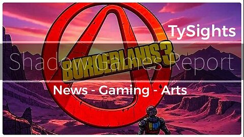 America Before 1913 / #Borderlands3 - Part 1 X-@TySights #SGR 7/24 (RDR2 didn't work)