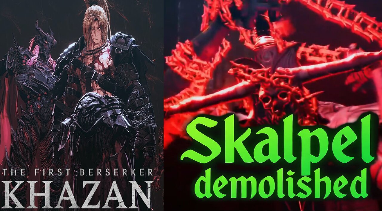 Skalpel defeated | The First Berserker Khazan