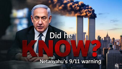 Did Netanyahu predict 9/11?