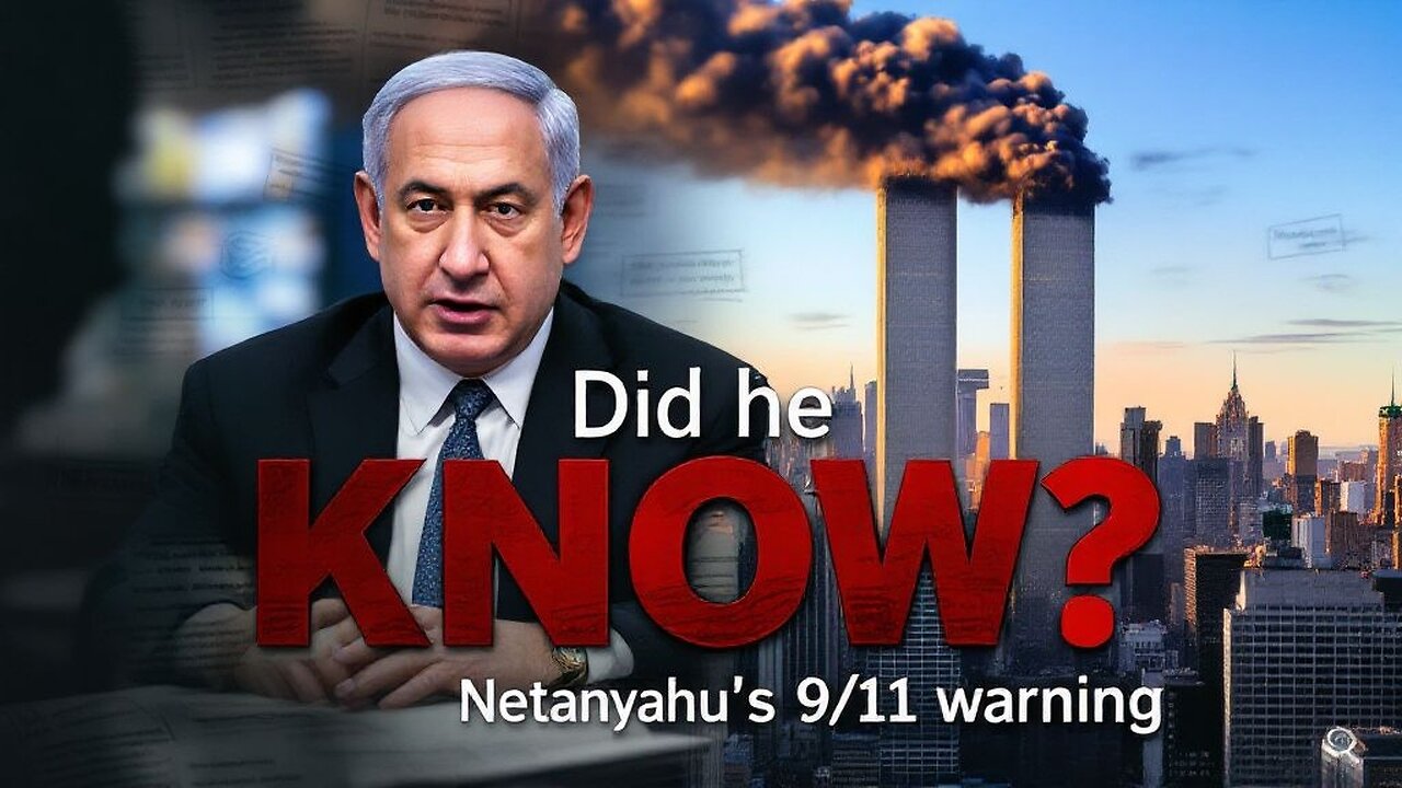 Did Netanyahu Predict 9/11?