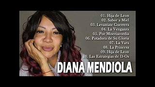 Diana Mendiola - 1 Hora Sus Mejores Canciones Grandes Éxitos - Álbum Completo.
