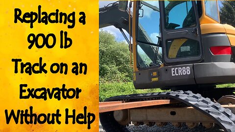 Replacing a Broken Track on Volvo ECR88 Excavator