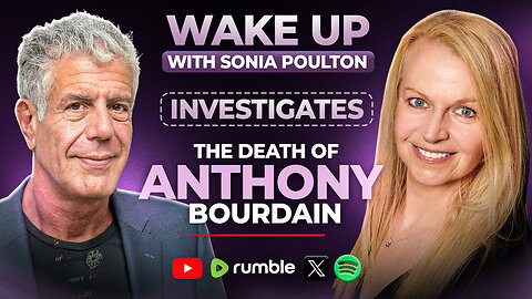 EP. 122 WAKE UP INVESTIGATES THE DEATH OF ANTHONY BOURDAIN: FRIDAY 6 JUNE 2025