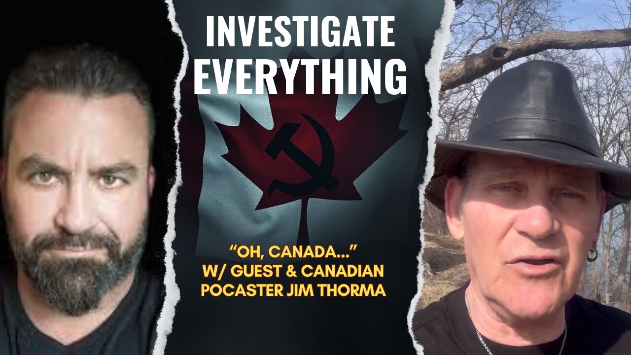 EP 2503201 (UNCENSORED): "Oh, Canada...." w/ Guest & Canadian Podcaster at "Fear Academy" Jim Torma
