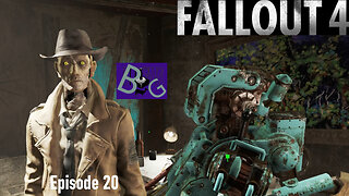 Fallout 4 Episode 20 Glowie Gandering