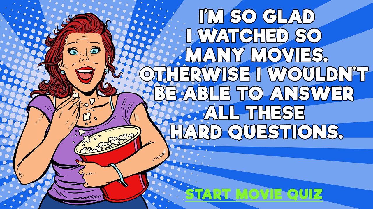 Start This Hard Movie Quiz