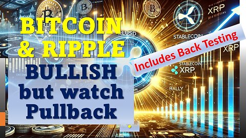 BITCOIN & Ripple BULLISH but watch Pullback