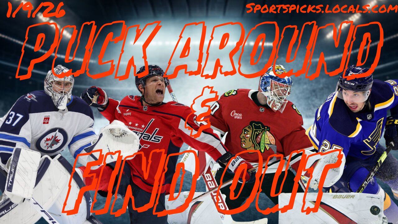 Puck Around & Find Out - 1/9/26