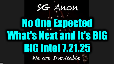 SG. No One Expected What's Next. 7-21-25-AT-1PM-CST-10-EST
