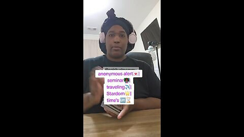 💨signs!|anonymous alert💌|seminar👩🏾‍🏫|traveling✈️|Stardom🌟|time's 🆙️⌛️
