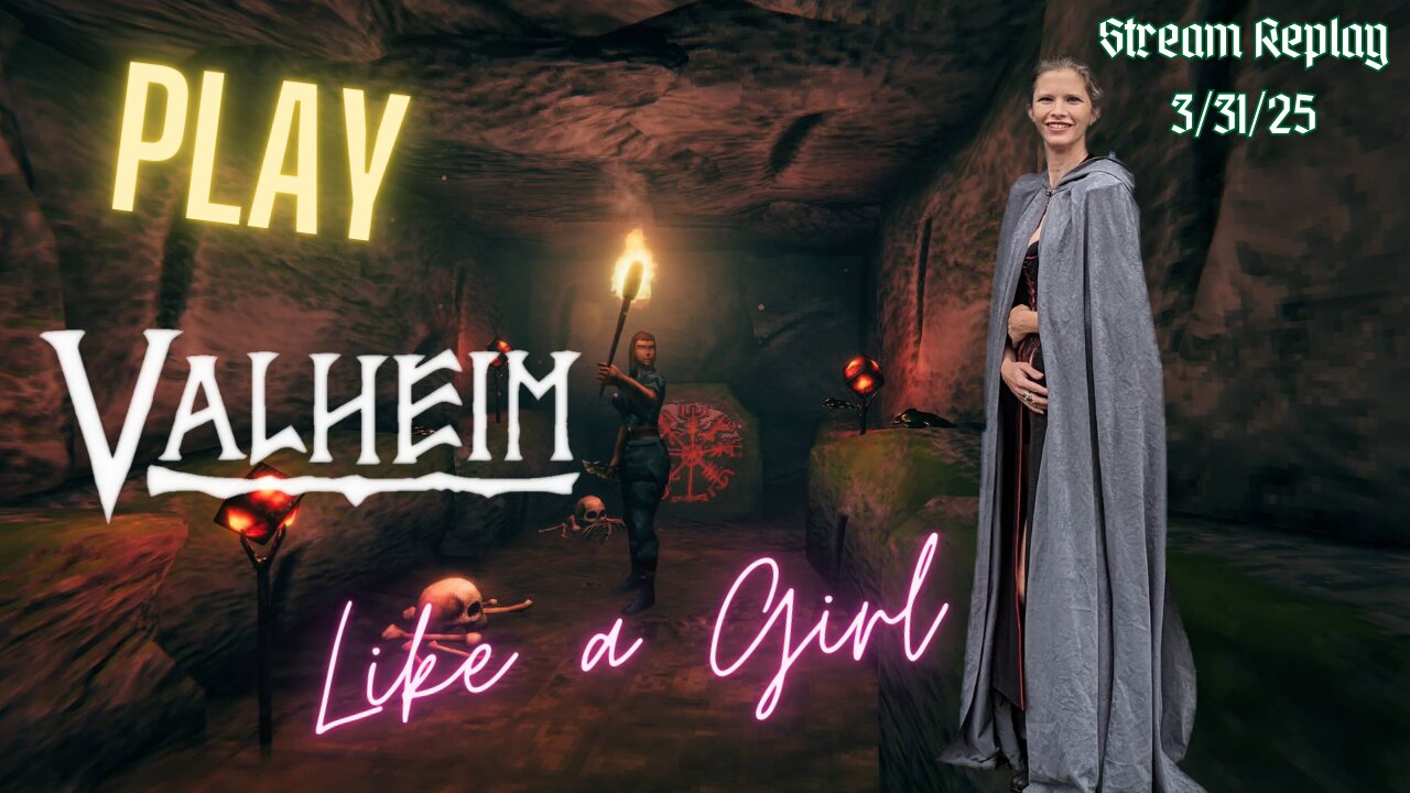 Fred Plays Valheim, Stream Replay 3/31/25