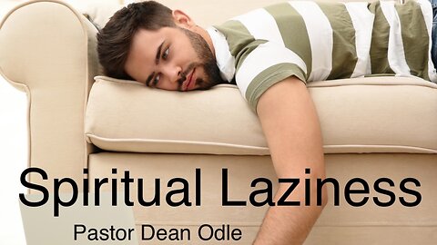 Spiritual Laziness