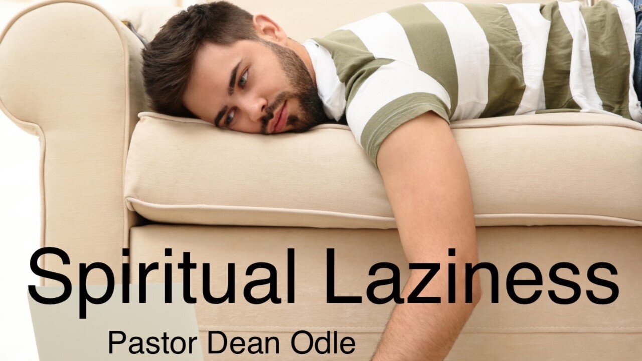 Spiritual Laziness