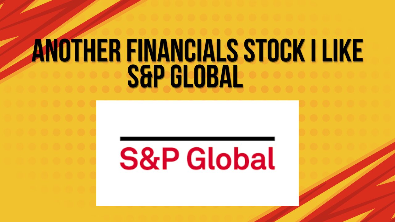 Another financials stock i like | S&P Global
