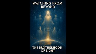The Brotherhood of Light Is Watching Earth #short
