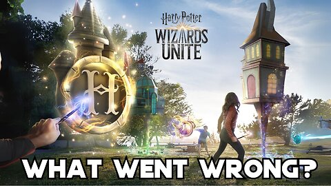 The Rise & Fall Of Wizards Unite