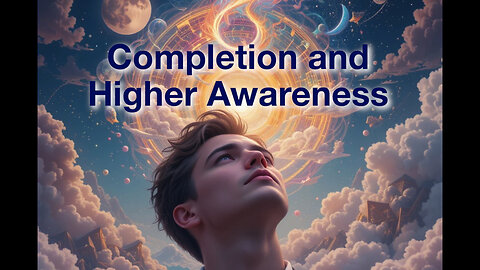 Completion and Higher Awareness #selfconceptwork #selfconceptcoaching #shadowwork