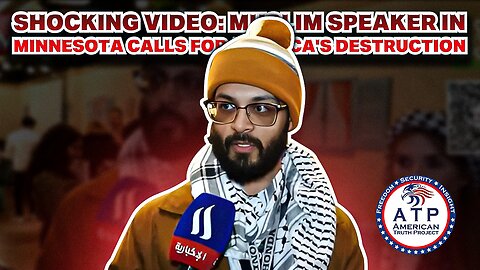 SHOCKING VIDEO: MUSLIM SPEAKER IN MINNESOTA CALLS FOR AMERICA'S DESTRUCTION