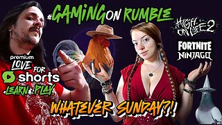 #RumbleGaming | Whaatever Sunday?! Vibe and Variety Stream