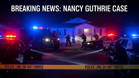 🔴DAY 15: BREAKING - NANCY GUTHRIE KIDNAPPING