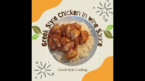 GREEK STYLE CHICKEN IN WINE SAUCE