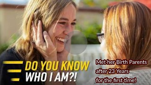 Girl After 23 Years Meeting her Biological Parents for the first time.