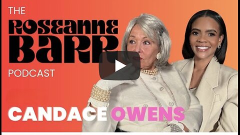 Candace Owens | The Roseanne Barr