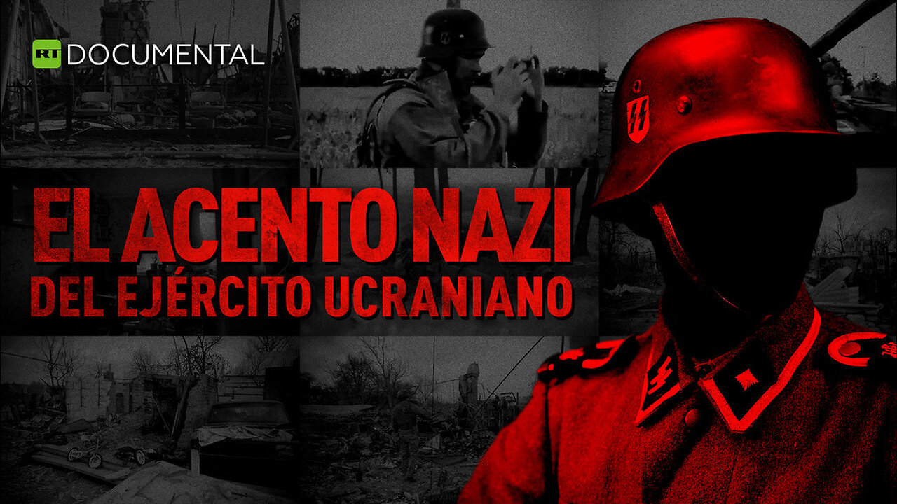 El acento nazi del Ejército ucraniano