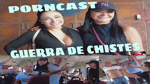 #22 Porncast Guerra de Chistes en el Transporte Público de Tijuana: Comediantes vs. Elenco Nopor.