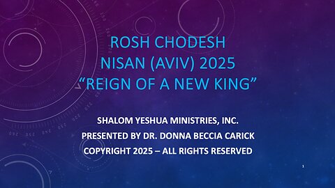 Rosh Chodesh - Nisan (Aviv) - Reign of a New King