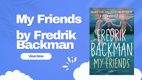 My Friends Author by Fredrik Backman
