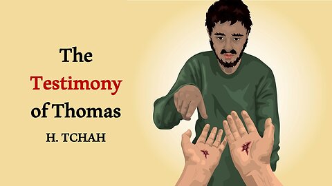 The Testimony of Thomas 도마의 증언