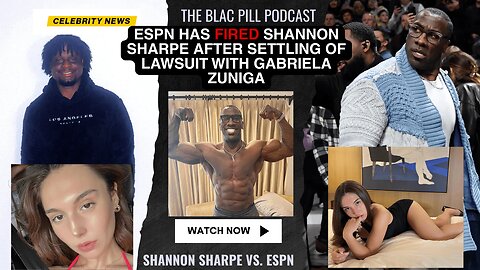 ESPN has FIRED Shannon Sharpe after settling of lawsuit with Gabriela Zuniga