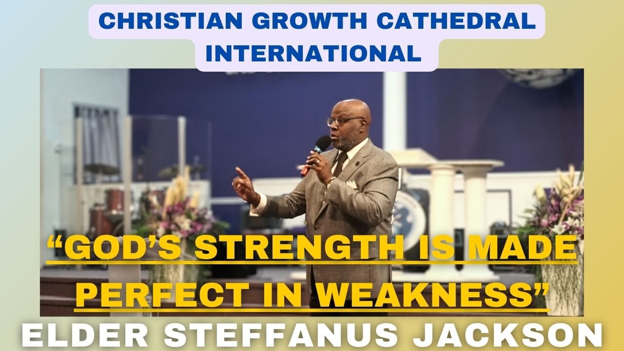“God’S Strength Is Made Perfect In Weakness”