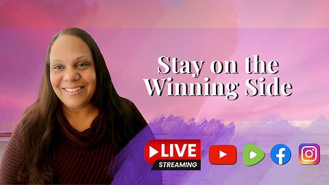 Stay on the Winning Side - Livestream