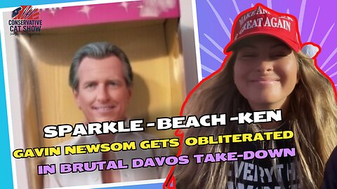 Sparkle Beach Ken Doll Gavin Newsom Gets Obliterated in Brutal Davos Take-Down