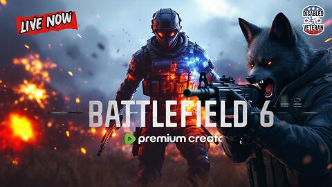 Battlefield 6 BETA! | PREMIUM CREATOR | #DisabledVeteran