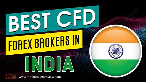 Best CFD Forex Brokers in India 2026