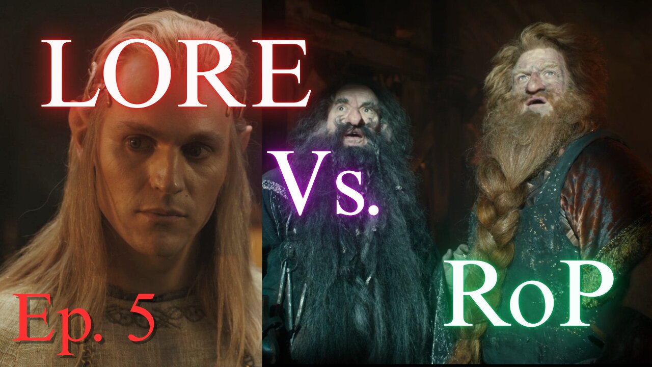 Lore Vs Story in Ring of Power | S2, Ep5: There Is No Story! Just Rings, Rings, & More Rings.