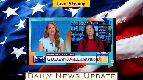 x412c: NewsNation - ICE to use Medicaid data in Trump’s latest immigration crackdown
