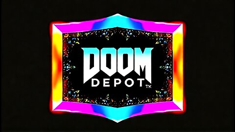 THE DOOM DEPOT - 8EST