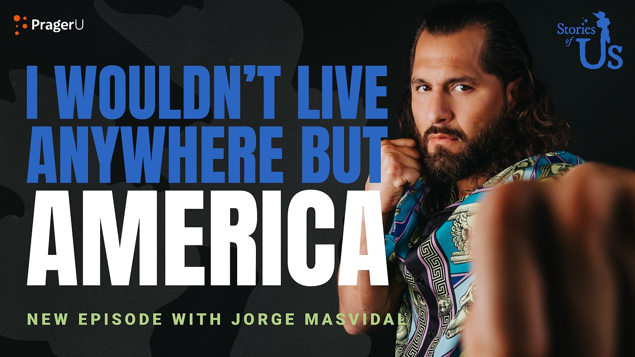 Jorge Masvidal: I Wouldn't Live Anywhere but America thumbnail