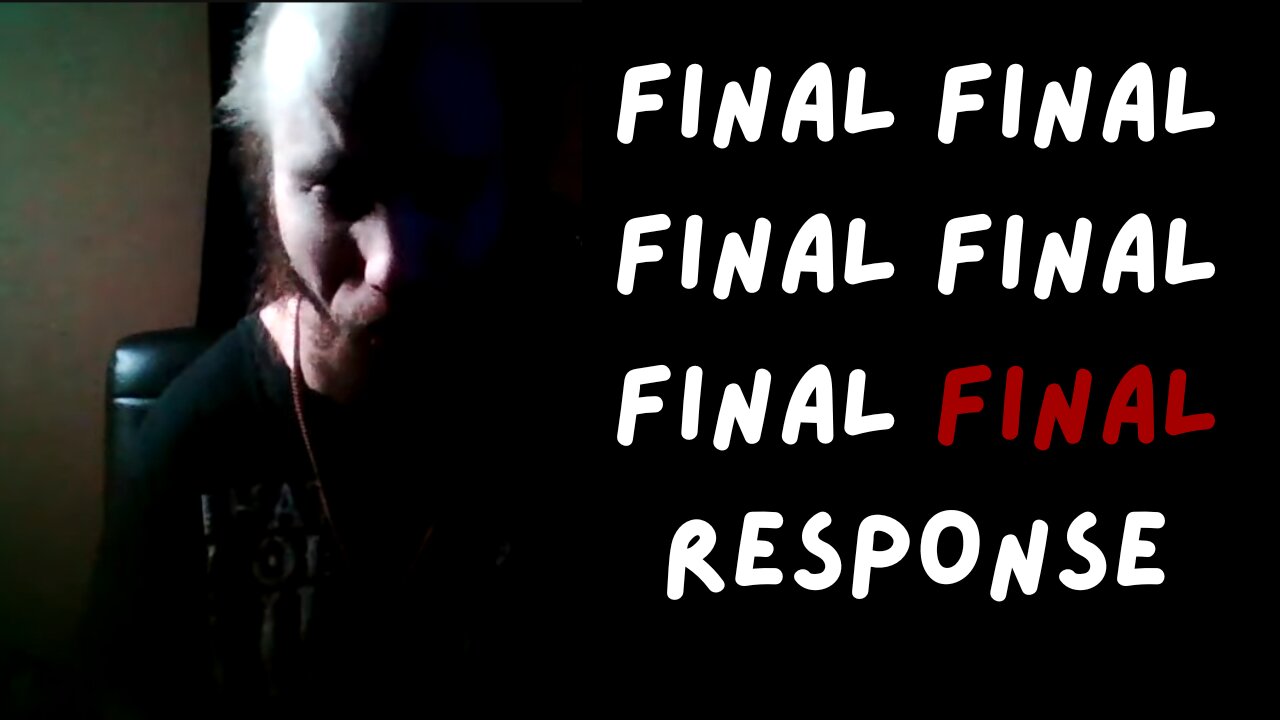 Steve can't Stream - Cyraxx has his final response to William EVER (04/21/2025)