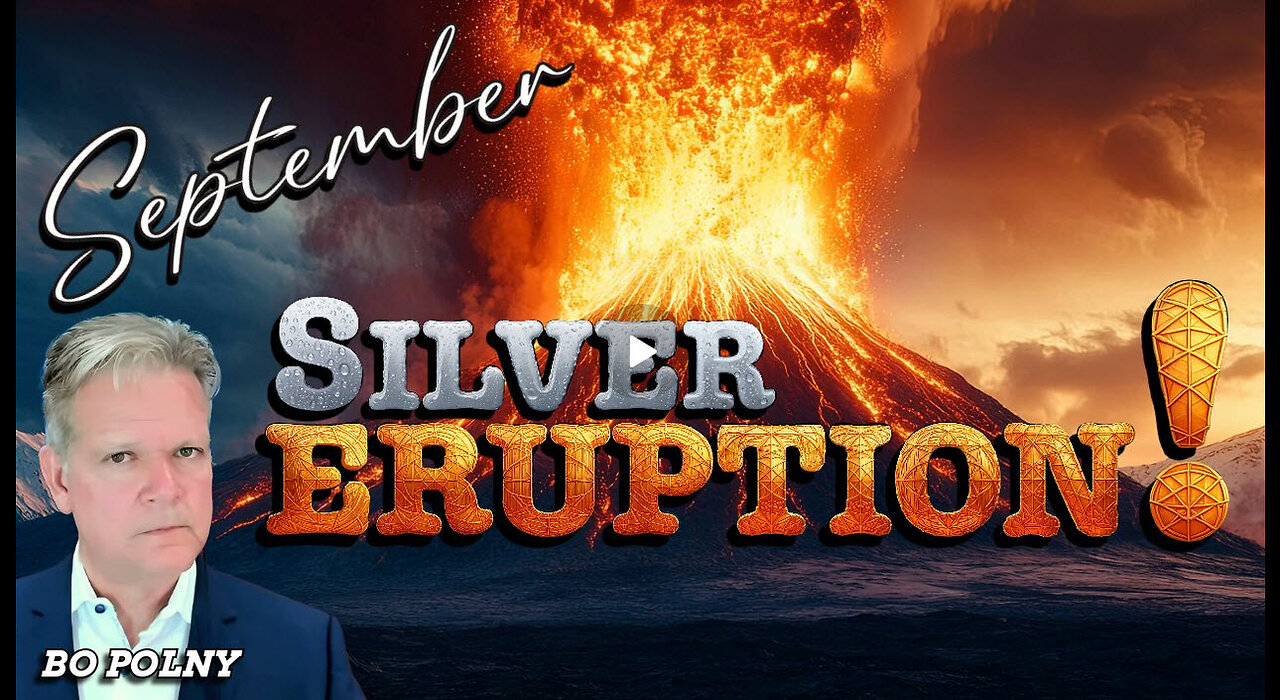 September #silver ERUPTION!! Bo Polny, Andrew Sorchini
