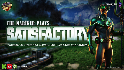 Industrial Evolution Revolution - Modded #Satisfactory"