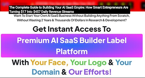 ai saas builder Overview: Start Your Own AI SaaS Business Without Building Anything From Scratch