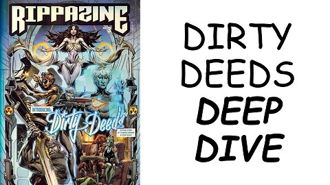 Review: RIPPAZINE #3 - "Dirty Deeds" Deep Dive!