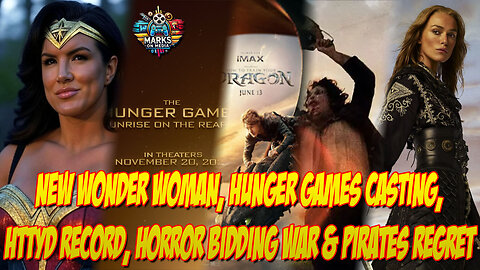 New Wonder Woman, Hunger Games Casting, HTTYD Record, Horror Bidding War & Pirates Regret