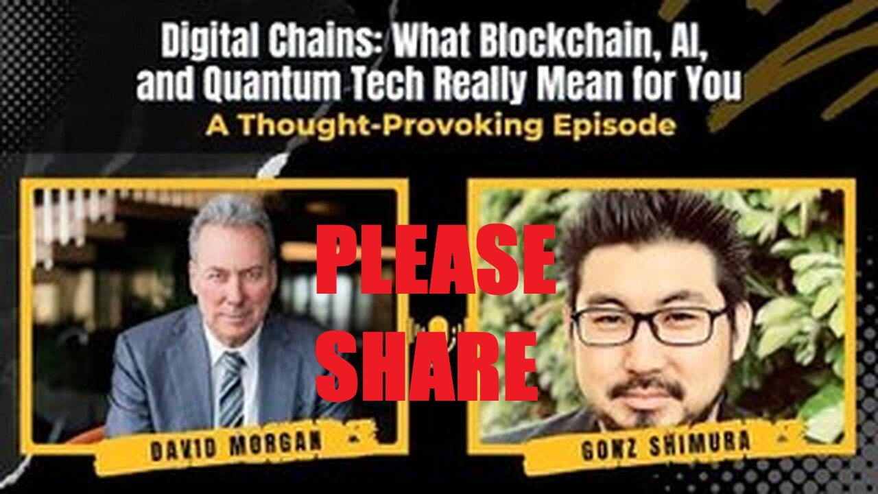 Digital Chains: What Blockchain, AI, and Quantum Tech Really Mean for You. PLEASE SHARE